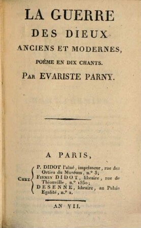 La guerre des dieux anciens et modernes : poème en dix chants
