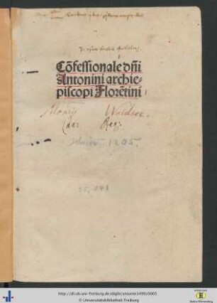 Cōfessionale dn̄i Antonini archiepiscopi Florētini