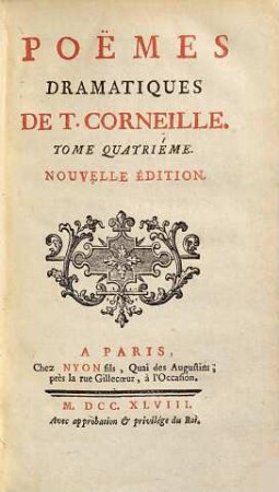 Pöemes Dramatiques De T. Corneille, 4