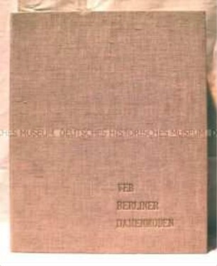 Dokumentation des VEB Berliner Damenmoden, in Kassette