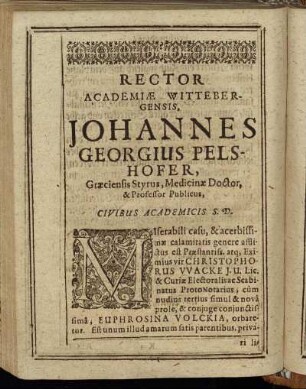 Rector Academiæ Wittebergensis, Johannes Georgius Pelshofer [...]