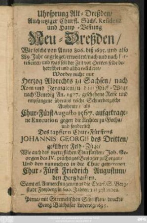 Uhrsprung Alt-Dreßden/ Auch jetziger Churfl. Sächs. Residenz und Haupt-Vestung Neu-Dreßden
