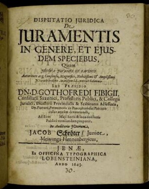 Disputatio Iuridica De Iuramentis In Genere, Et Eiusdem Speciebus