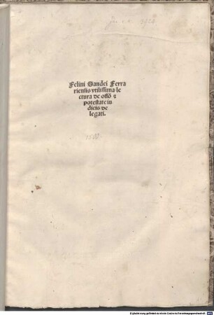 Opera : mit Privileg. [1-12], [11]. Lectura super titulo 'De officio et potestate iudicis delegati' (Lib. Extra 1,29)