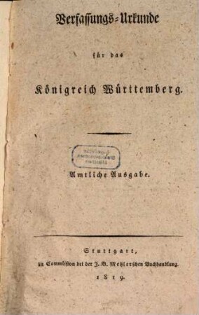 Verfassungs-Urkunde für das Königreich Württemberg : Amtliche Ausgabe