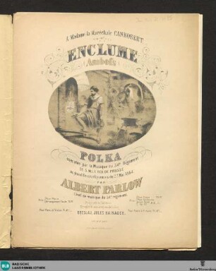 Enclume : Polka executée par la musique du 34.e Régiment de S.M. le Roi de Prusse au grand Festival Lyonnais du 22 Mai 1864; op. 91