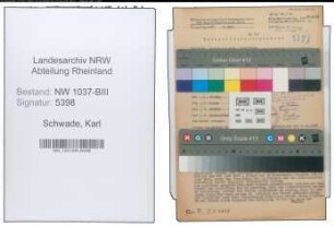 Entnazifizierung Karl Schwade , geb. 03.07.1896 (Fabrikant)