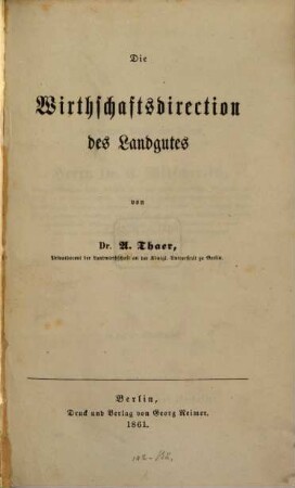 Die Wirthschaftsdirection des Landgutes