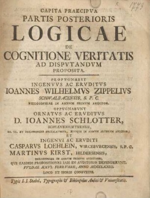 Capita Praecipva Partis Posterioris Logicae De Cognitione Veritatis Ad Dispvtandvm Proposita