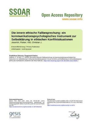 Die innere ethische Fallbesprechung: ein kommunikationspsychologisches Instrument zur Selbstklärung in ethischen Konfliktsituationen