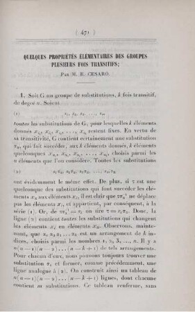 Quelques propriétés élémentaires des groupes plusieurs fois transitifs.