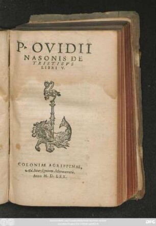 P. OVIDII || NASONIS DE || TRISTIBVS || LIBRI V.||
