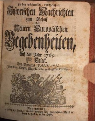 Kurtz-gefasster historischer Nachrichten zum Behuf der neuern europäischen Begebenheiten ... Stück : auf das Jahr ... 1769