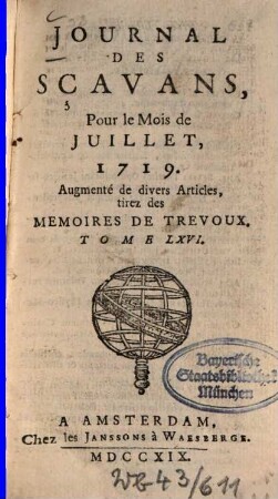Journal des sçavans. 1719, [2]. Juillet - Déc. = T. 66