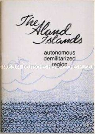 Informationsschrift des Friedensinstituts der Aland-Inseln mit zwei Beiträgen zur politischen Autonomie der Region - Sachkonvolut (englisch)