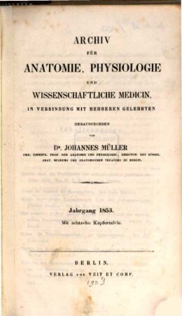 Archiv für Anatomie, Physiologie und wissenschaftliche Medicin. 1853