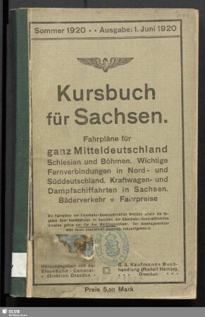 1920,Sommer: Kursbuch für Sachsen : Fahrpläne für ganz Mitteldeutschland, Schlesien u. Böhmen
