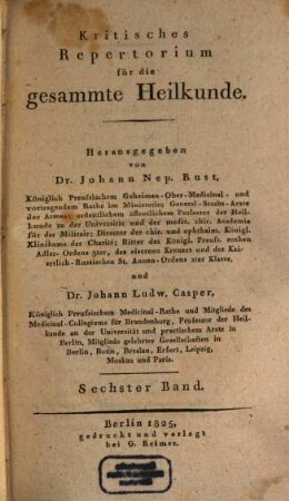Kritisches Repertorium für die gesammte Heilkunde. 6. 1825