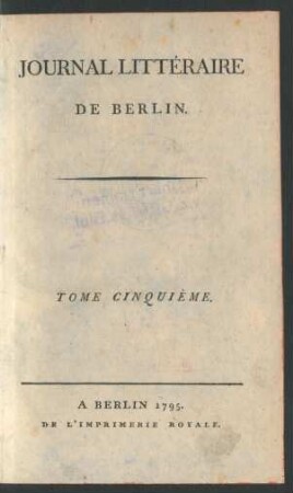 Tome cinquième: Journal Littéraire De Berlin
