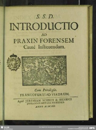 S. S. D. Introductio Ad Praxin Forensem cautè Instituendam