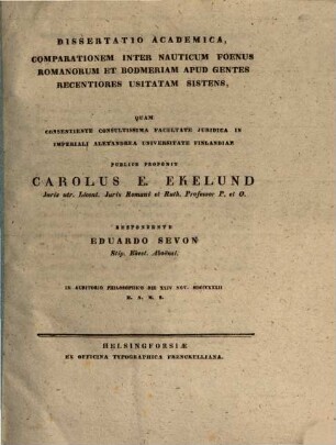 Dissertatio academica, comparationem inter nauticum foenus Romanorum et Bodmeriam apud gentes recentiores usitatam sistens