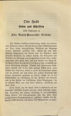 Pommersche und Rügische Geschichtsdenkmäler oder alte historische Berichte und Urkunden, welche die Geschichte Pommerns und Rügens betreffen, 4. O. Focks Leben und Schriften : nebst Nachtr. zu Focks Rügisch-Pommerscher Geschichte ...