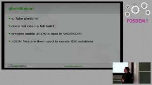 LibreOffice and your IDE gbuild, json and other buzzwords