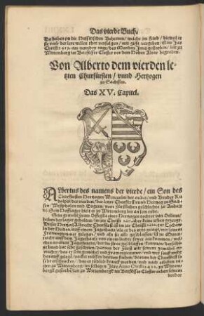 Von Alberto dem vierden letzten Churfürsten/ und Hertzogen zu Sachssen. Das XV. Capitel.