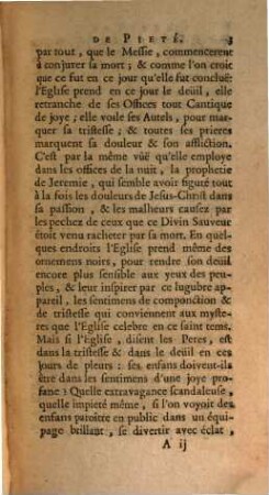Exercices De Pieté Pour Tous Les Dimanches Et Les Fêtes Mobiles De L'Année : Contenant ce qu'il y a de plus instructif, & de plus interessant dans ces jours-là ; avec des Reflexions sur l'Epitre, une Meditation sur l'Evangile de la Messe, & quelques Pratiques de pieté propres à toutes fortes de personnes, 3. Depuis le Dimanche de la Passion, jusqu'au Dimanche de Pâque