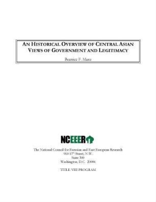 An historical overview of Central Asian views of government and legitimacy