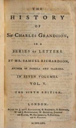 The history of Sir Charles Grandison : In a series of letters ; In seven volumes ..., 5