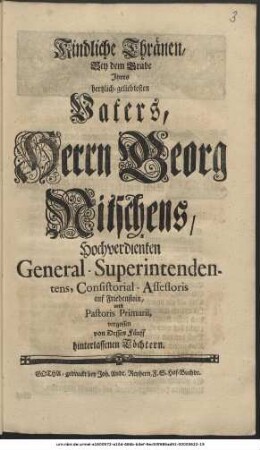 Kindliche Thränen bei dem Grabe Ihres Vaters Herrn Georg Nitschens vergossen von dessen fünf hinterlassenen Töchtern