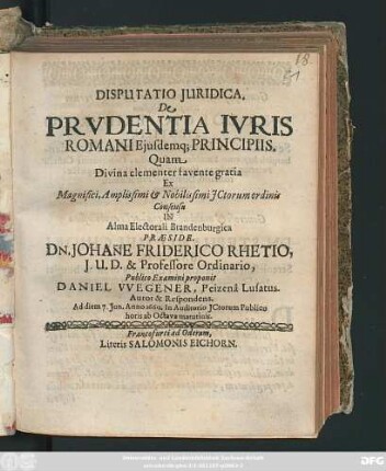 Disputatio Iuridica. De Prudentia Iuris Romani Eiusdemq[ue] Principiis