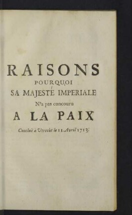 Raisons pourquoi sa Majesté Imperiale