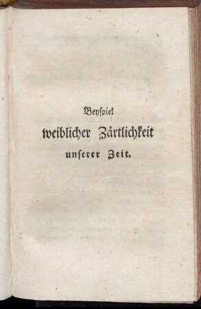 Beyspiel weiblicher Zärtlichkeit unserer Zeit.