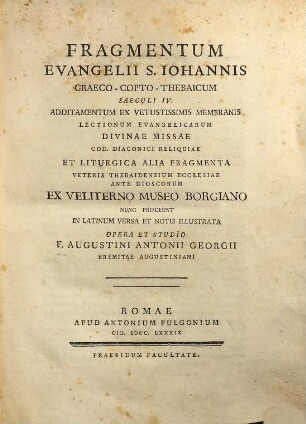 Aug. Ant. Georgii Fragmentum Evangelii S. Iohannis Graeco-Copto-Thebaicum Saeculi 4.
