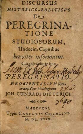 Discursus Historico-Politicvs De Peregrinatione Studiosorum : Undecim Capitibus breviter informatus