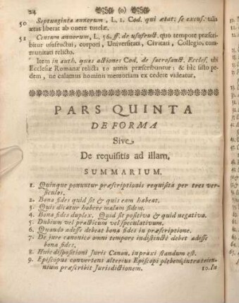 Pars Quinta De Forma Sive De requisitis ad illam. Summarium.