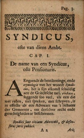 Syndicus : Ofte Tractaetken Over't Ambt van Syndiicquen, ende Pensionarisen
