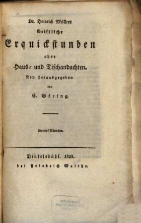 Dr. Heinrich Müllers geistliche Geistliche Erquickstunden oder Haus- und Tischandachten, 2