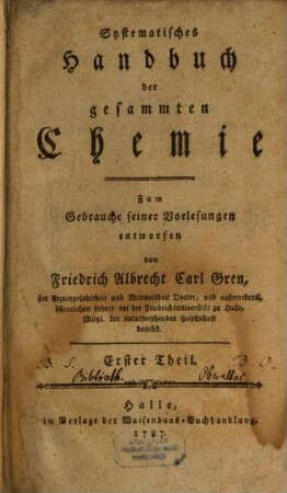 Systematisches Handbuch der gesammten Chemie : Zum Gebrauche seiner Vorlesungen entworfen, 1