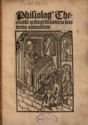 Phisiolog[us] Theobaldi episcopi de naturis duodecim animalium