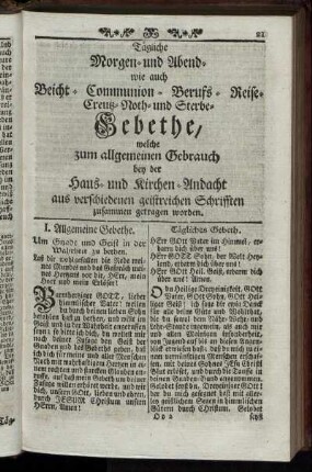 Tägliche Morgen- und Abend- wie auch Beicht-Communion-Berufs-Reise-Creutz-Noth- und Sterbe Gebethe.