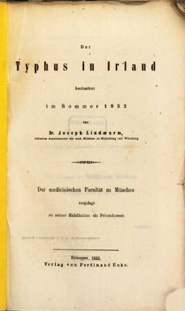 Der Typhus in Irland beobachtet im Sommer 1852