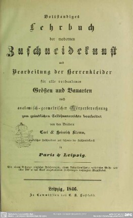 Vollständiges Lehrbuch der modernen Zuschneidekunst und Bearbeitung sämmtlicher Herrenkleider