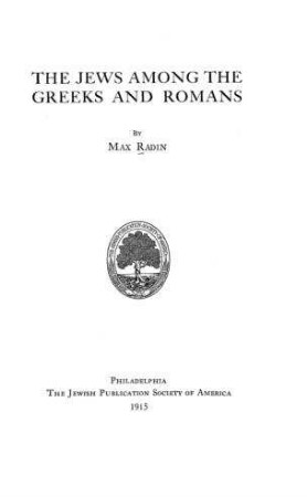 The Jews among the Greeks and Romans / by Max Radin