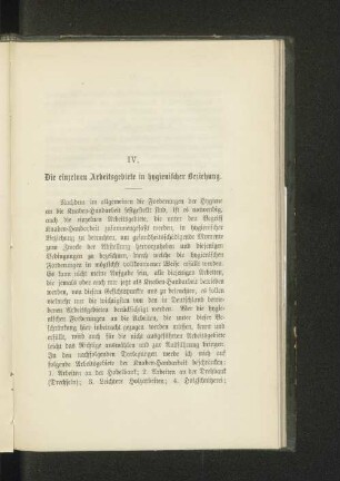 IV. Die einzelnen Arbeitsgebiete in hygienischer Beziehung.
