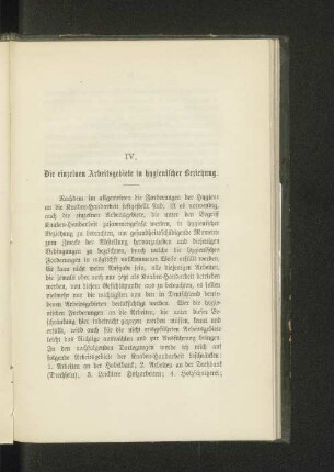 IV. Die einzelnen Arbeitsgebiete in hygienischer Beziehung.
