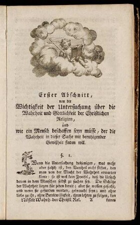 Erster Abschnitt, von der Wichtigkeit der Untersuchung über die Wahrheit und Göttlichkeit der Christlichen Religion,[...]