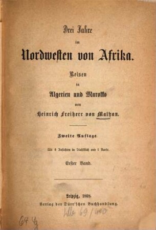 Drei Jahre im Nordwesten von Afrika : Reisen in Algerien und Marokko, 1. Band